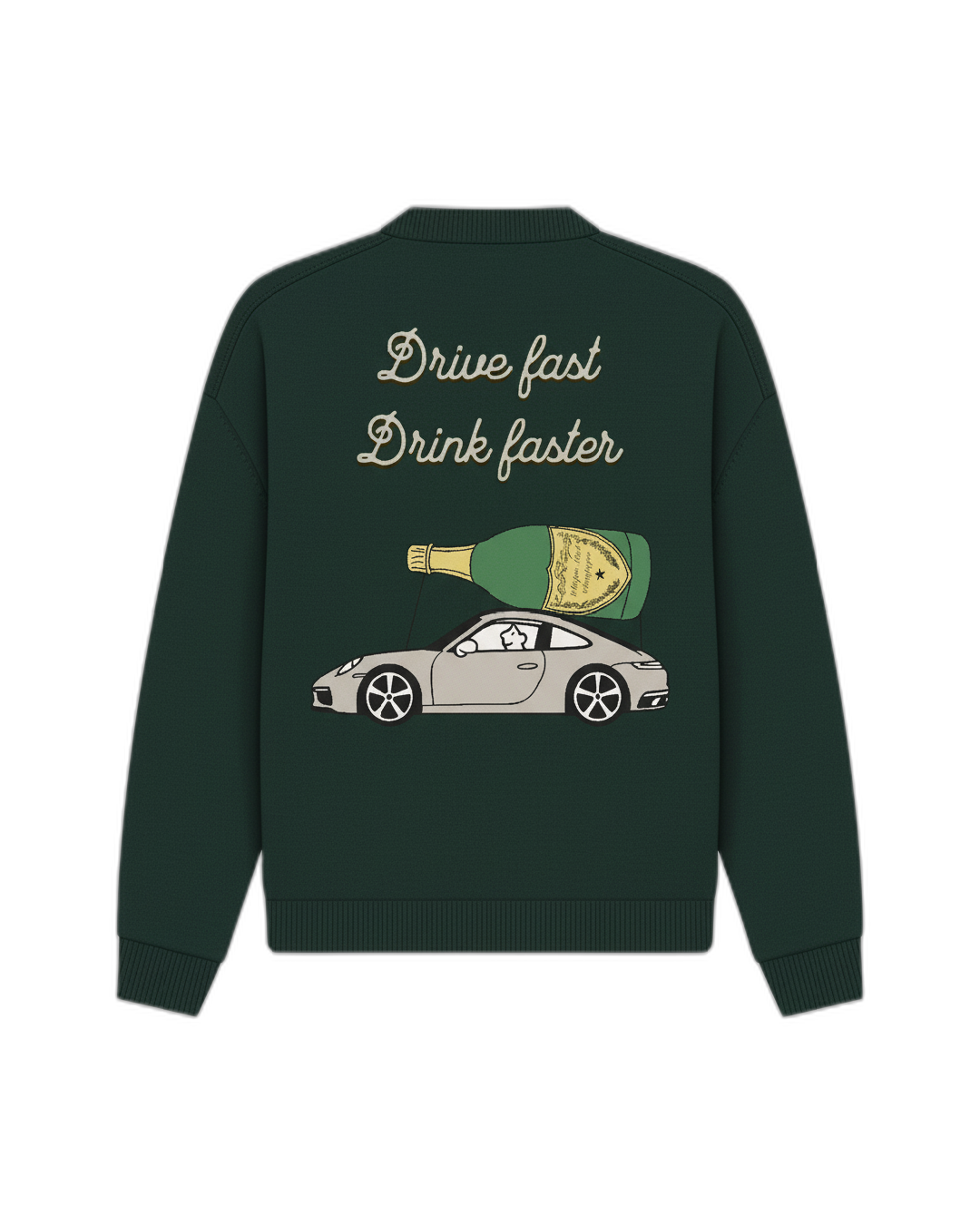 Drive fast drink faster champagne